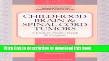 Books Childhood Brain   Spinal Cord Tumors: A Guide for Families, Friends   Caregivers Full Online