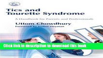 Ebook Tics and Tourette Syndrome: A Handbook for Parents and Professionals Free Online