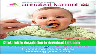 Ebook Starting Solids: The essential guide to your baby s first foods Full Online