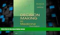 Big Deals  Decision Making in Medicine: An Algorithmic Approach, 3e (Clinical Decision Making