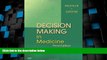 Big Deals  Decision Making in Medicine: An Algorithmic Approach, 3e (Clinical Decision Making