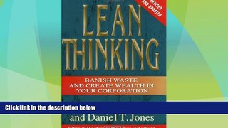 READ FREE FULL  Lean Thinking: Banish Waste and Create Wealth in Your Corporation, Revised and