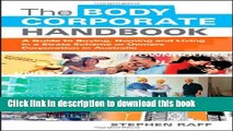 [Read PDF] The Body Corporate Handbook: A Guide to Buying, Owning and Living in a Strata Scheme or