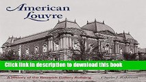 [Read PDF] American Louvre: A History of the Renwick Gallery Building Download Online