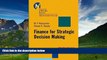 Must Have  Finance for Strategic Decision-Making: What Non-Financial Managers Need to Know  READ