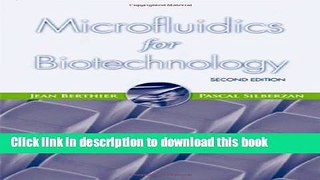 [PDF] Microfluidics for Biotechnology, Second Edition Download Full Ebook