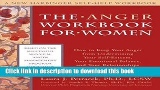 Books The Anger Workbook for Women: How to Keep Your Anger from Undermining Your Self-Esteem, Your