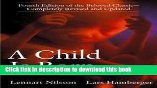 Books A Child Is Born: Fourth Edition of the Beloved Classic--Completely Revised and Updated Full