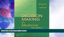 Big Deals  Decision Making in Medicine: An Algorithmic Approach, 3e (Clinical Decision Making