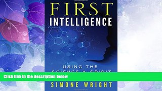 Big Deals  First Intelligence: Using the Science and Spirit of Intuition  Best Seller Books Most