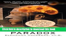 Ebook The Wisdom Paradox: How Your Mind Can Grow Stronger As Your Brain Grows Older Free Download