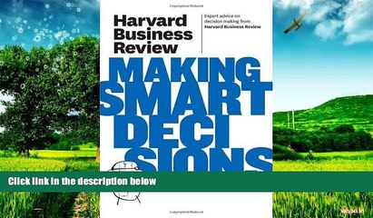 Must Have  Harvard Business Review on Making Smart Decisions (Harvard Business Review Paperback