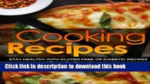 Books Cooking Recipes: Stay Healthy with Gluten Free or Diabetic Recipes Full Online