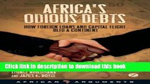 Books Africa s Odious Debts: How Foreign Loans and Capital Flight Bled a Continent (African