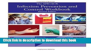 Books APIC/JCR Infection Prevention and Control Workbook Full Online