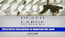 Ebook Death in Large Numbers: The Science, Policy and Management of Mass Fatality Events Full