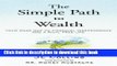 Books The Simple Path to Wealth: Your road map to financial independence and a rich, free life