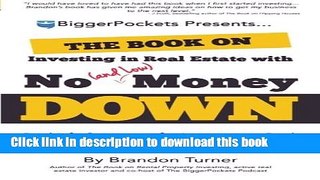 Ebook The Book on Investing In Real Estate with No (and Low) Money Down: Real Life Strategies for