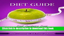 Ebook Diet Guide: Diet Guidance from Comfort Foods, Blood Type Diet and Anti Inflammatory Free