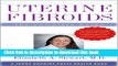 Books Uterine Fibroids: The Complete Guide Full Download