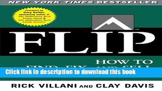 Ebook FLIP: How to Find, Fix, and Sell Houses for Profit Free Online