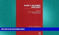 EBOOK ONLINE  Early Islamic History (Critical Concepts in Islamic Studies) READ ONLINE