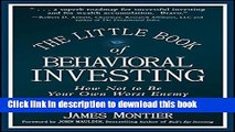 Ebook The Little Book of Behavioral Investing: How not to be your own worst enemy Free Online