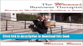 Books The Woman s Business Therapist : Eliminate the MindBlocks and RoadBlocks to Success Free