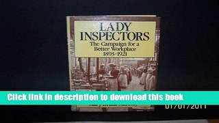 Books Lady Inspectors: The Campaign for a Better Workplace, 1893-1921 Free Online