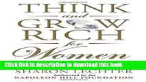 Books Think and Grow Rich for Women: Using Your Power to Create Success and Significance Full