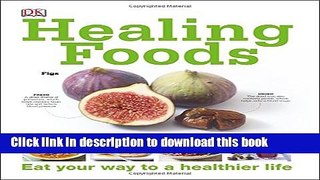 Ebook Healing Foods Full Online