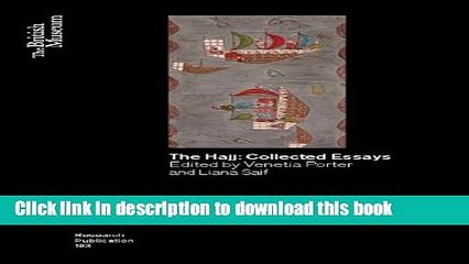 Download The Hajj: Collected Essays (Research Publications: British Museum) PDF Online