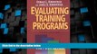 Must Have  Evaluating Training Programs: The Four Levels (3rd Edition)  READ Ebook Online Free