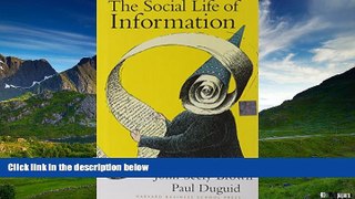 Must Have  The Social Life of Information  READ Ebook Full Ebook Free