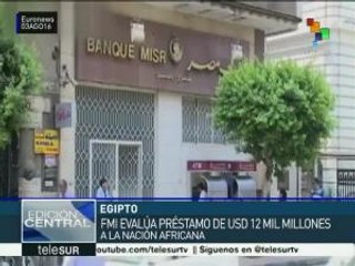 FMI evalúa préstamo de 13 mil mdd a Egipto