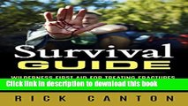 Books Survival Guide: Wilderness First Aid For Treating Fractures, Snake Bites, Insect Bites,