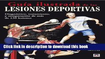 Books Guia ilustrada de las lesiones deportivas/ Sports Injuries Guidebook Free Download