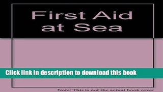 Ebook First Aid at Sea Free Online