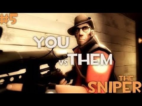 TF2 動畫- 當你遇見 [他們]【SNIPER篇】 (中文字幕)