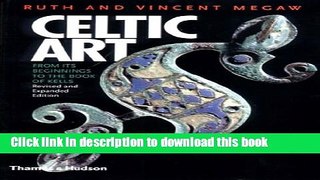 Read Celtic Art: From Its Beginnings to the Book of Kells Ebook Free