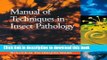 [PDF] Manual of Techniques in Insect Pathology (Biological Techniques Series) Read Online