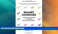 READ FREE FULL  Smart Choices: A Practical Guide to Making Better Decisions  READ Ebook Full Ebook