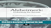 Books Alzheimer s: Unlocking the Secrets Full Online