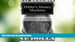 Must Have  Hitler s Money Machine: How Great Companies Stopped Worrying and Learned to Love the
