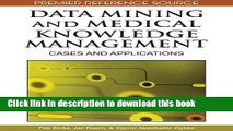 Books Data Mining and Medical Knowledge Management: Cases and Applications (Premier Reference