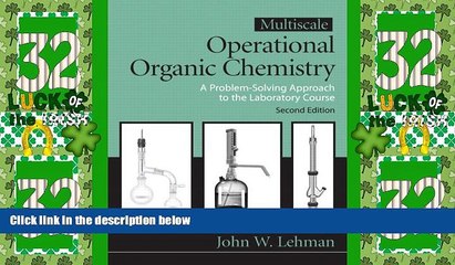 READ FREE FULL  Multiscale Operational Organic Chemistry: A Problem Solving Approach to the