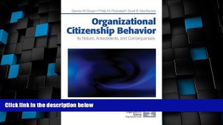Must Have  Organizational Citizenship Behavior: Its Nature, Antecedents, and Consequences