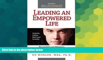 READ FREE FULL  Leading an Empowered Life: Recognizing and Releasing Patterns of Limitation  READ