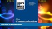 Full [PDF] Downlaod  HBR s 10 Must Reads on Communication (with featured article â€œThe Necessary