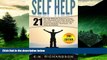 READ FREE FULL  Self Help: 21 Techniques to Overcome Fear   Anxiety. Boost Your Self-Esteem!